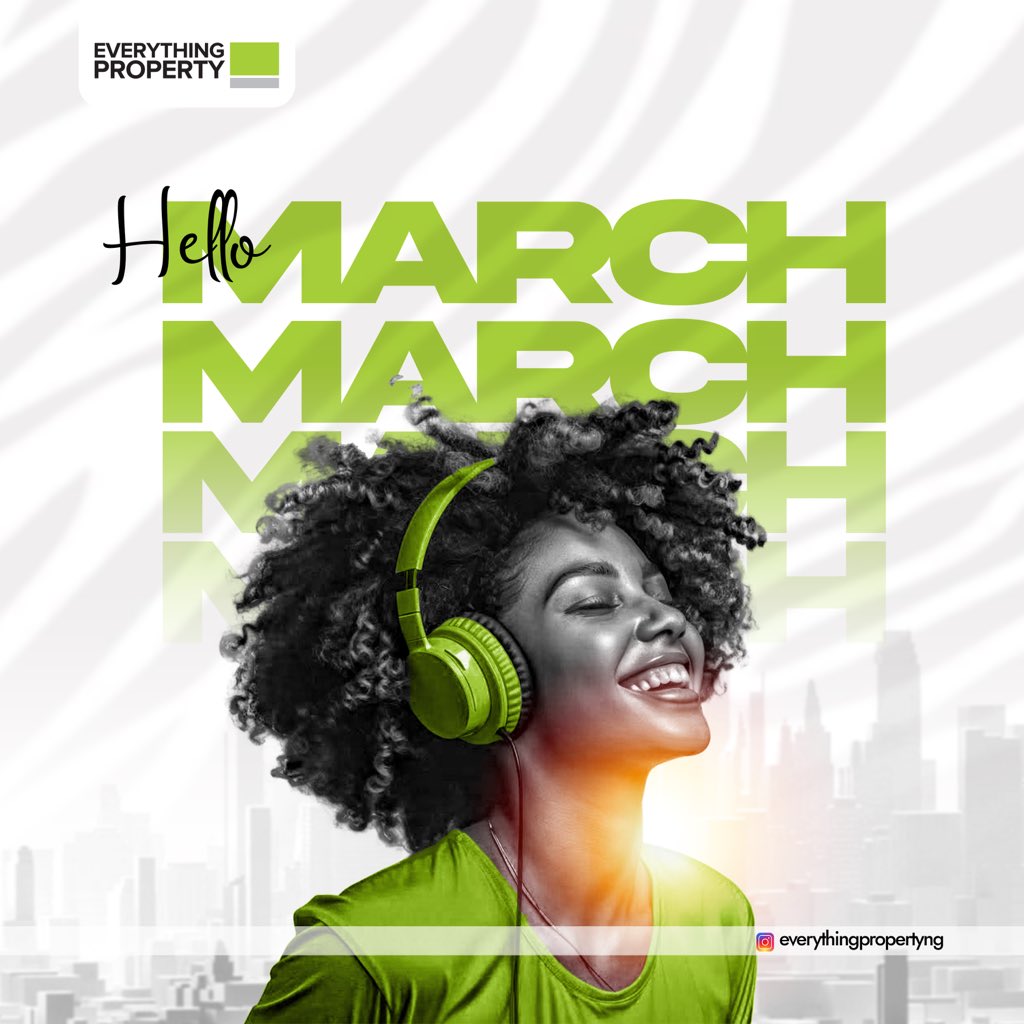 EverythingProNG's tweet photo. Welcome to the month of March.
#NewMonth
#HappyNewMonth
#EverythingProperty
#EverythingPropertyNG https://t.co/2mjUbSBaCk
