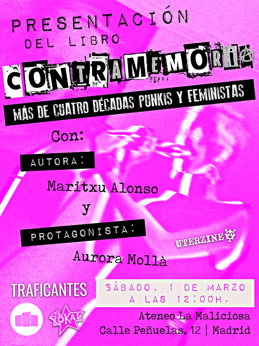 traficantes2010's tweet image. Presentación del libro Contramemoria: una historia oral de más de cuatro décadas punkis y feministas. @el_lokal 
Con su autora, Maritxu Alonso, y Aurora Mollá, protagonista y cantante de Mujeres de Provecho.
Sábado 1 MAR, 12hs. @AteneoMaliciosa 

acortar.link/20OBKv