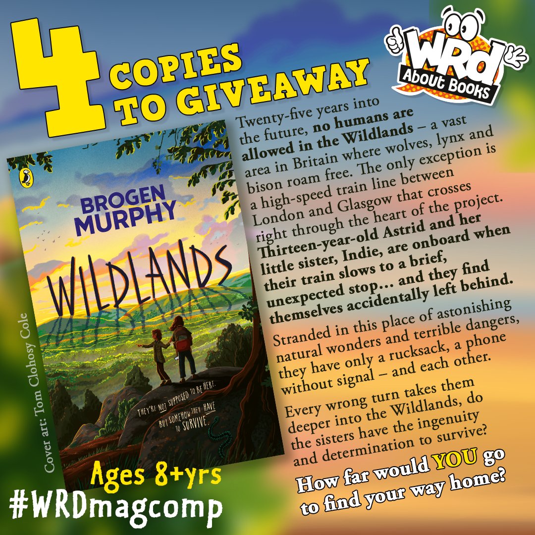 WRDaboutbooks (@wrdmag) on Twitter photo We have 4 THRILLING copies of #Wildlands by Brogen Murphy to #win
25 years into the future 2 sisters are lost in the Wildlands & need every scrap of their ingenuity to find their way home. For the chance to join Astrid & Indie…
Retweet & Follow by Mar 7
<a href="/PuffinBooks/">PuffinBooks</a> #WRDMagComp We have 4 THRILLING copies of #Wildlands by Brogen Murphy to #win
25 years into the future 2 sisters are lost in the Wildlands & need every scrap of their ingenuity to find their way home. For the chance to join Astrid & Indie…
Retweet & Follow by Mar 7
<a href="/PuffinBooks/">PuffinBooks</a> #WRDMagComp