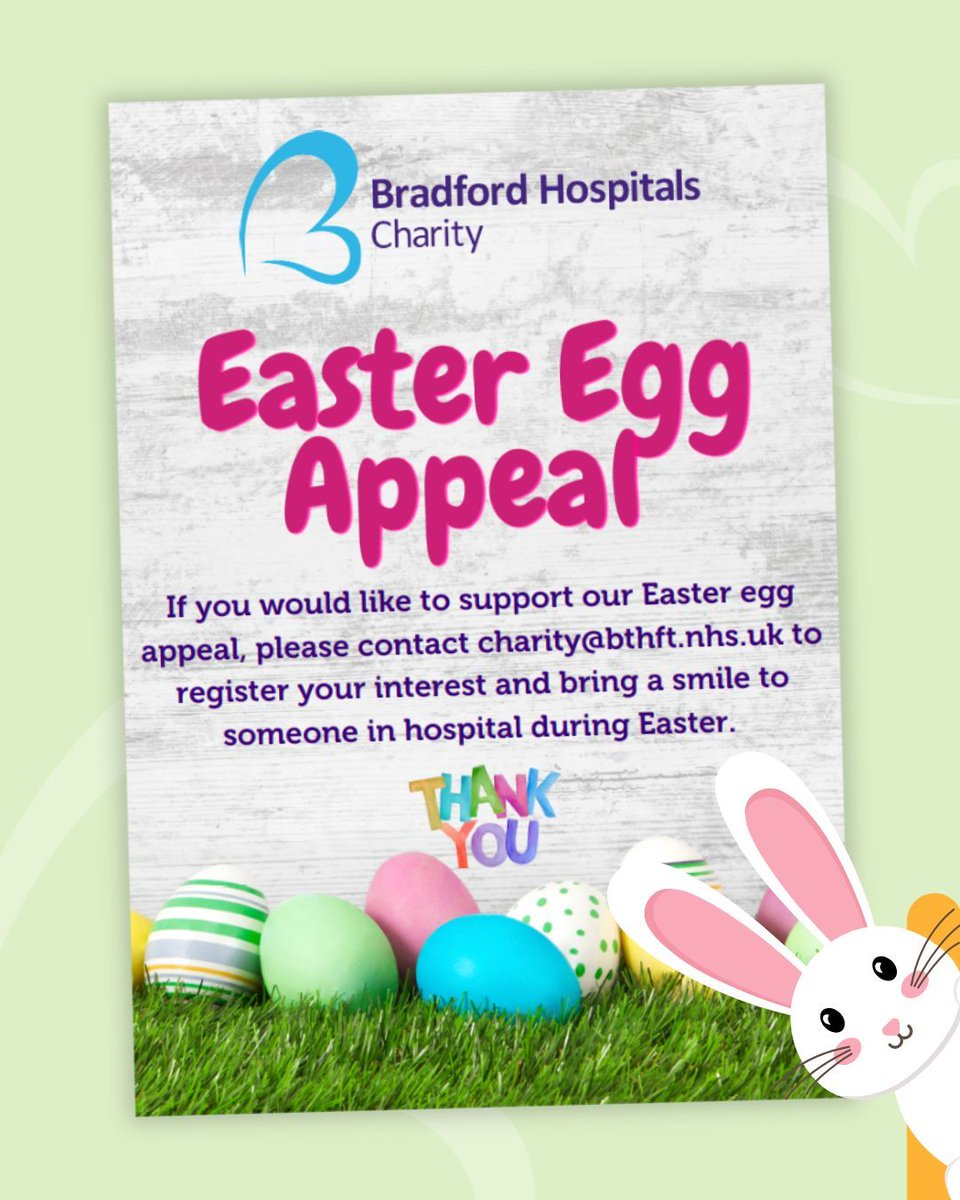 Bradford Hospitals' Charity (@bthftcharity) on Twitter photo It is that time of year again where we asking for your support with the gift of Easter Eggs and crafts π₯π«π¨
Bring a smile to someones face and make a real difference to those in hospital during this time.
Contact charity@bthft.nhs.uk to register your interest! π
@bthft It is that time of year again where we asking for your support with the gift of Easter Eggs and crafts π₯π«π¨
Bring a smile to someones face and make a real difference to those in hospital during this time.
Contact charity@bthft.nhs.uk to register your interest! π
@bthft