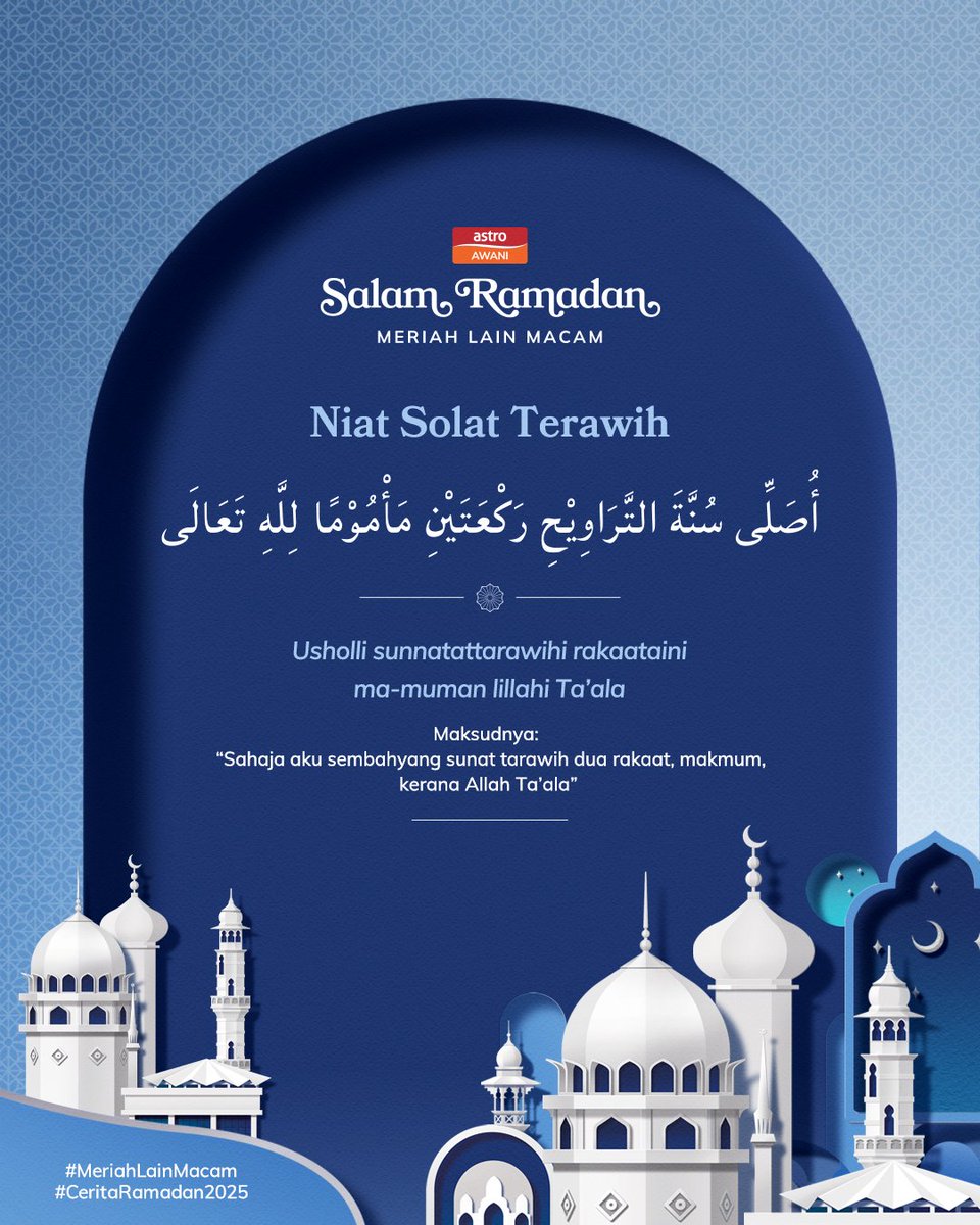 501Awani's tweet image. Ramadan bukan sekadar menahan lapar, tapi juga kesempatan gandakan doa &amp;amp; mendekatkan diri kepada-Nya! 

Jangan lepaskan peluang menunaikan solat tarawih.

#MeriahLainMacam #CeritaRamadan2025 #AWANInews