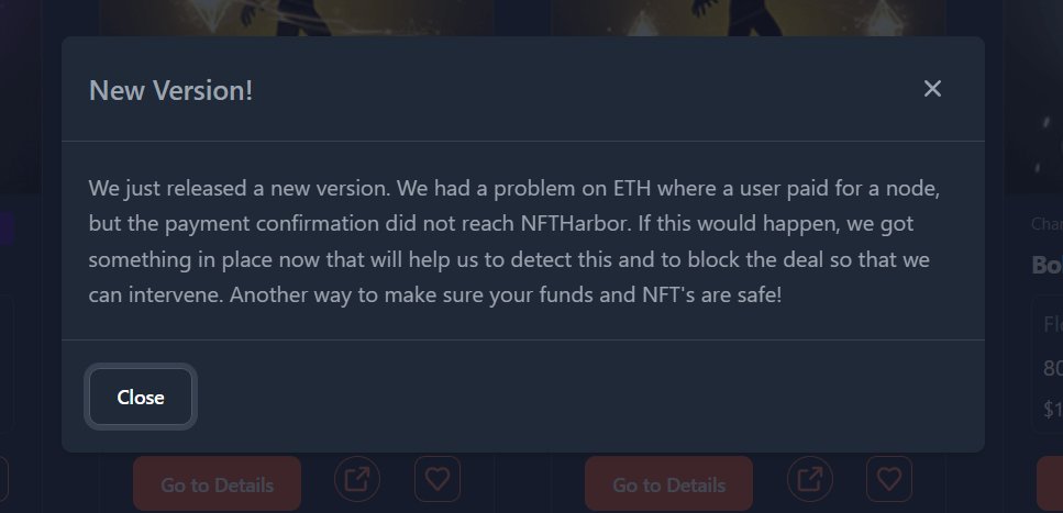 New version on NFTHarbor! We needed to make a fix to the ETH confirmations. Another safety measure to ensure a safe place for everyone!