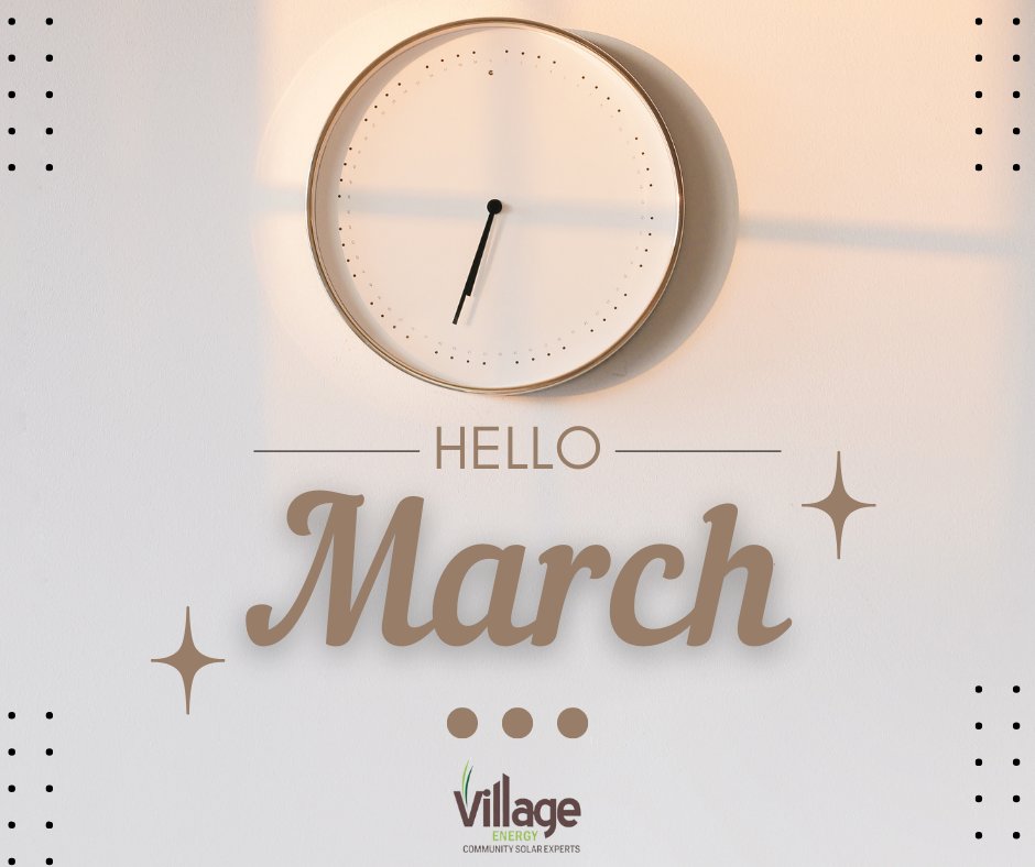 VillageEnergy's tweet photo. Welcome to March!
Here's to a Month of brighter days, bigger accomplishments, and more wins for you and those in your circle.
#HappyNewMonth
#CommunitySolarExperts https://t.co/Uv6HjieeIB