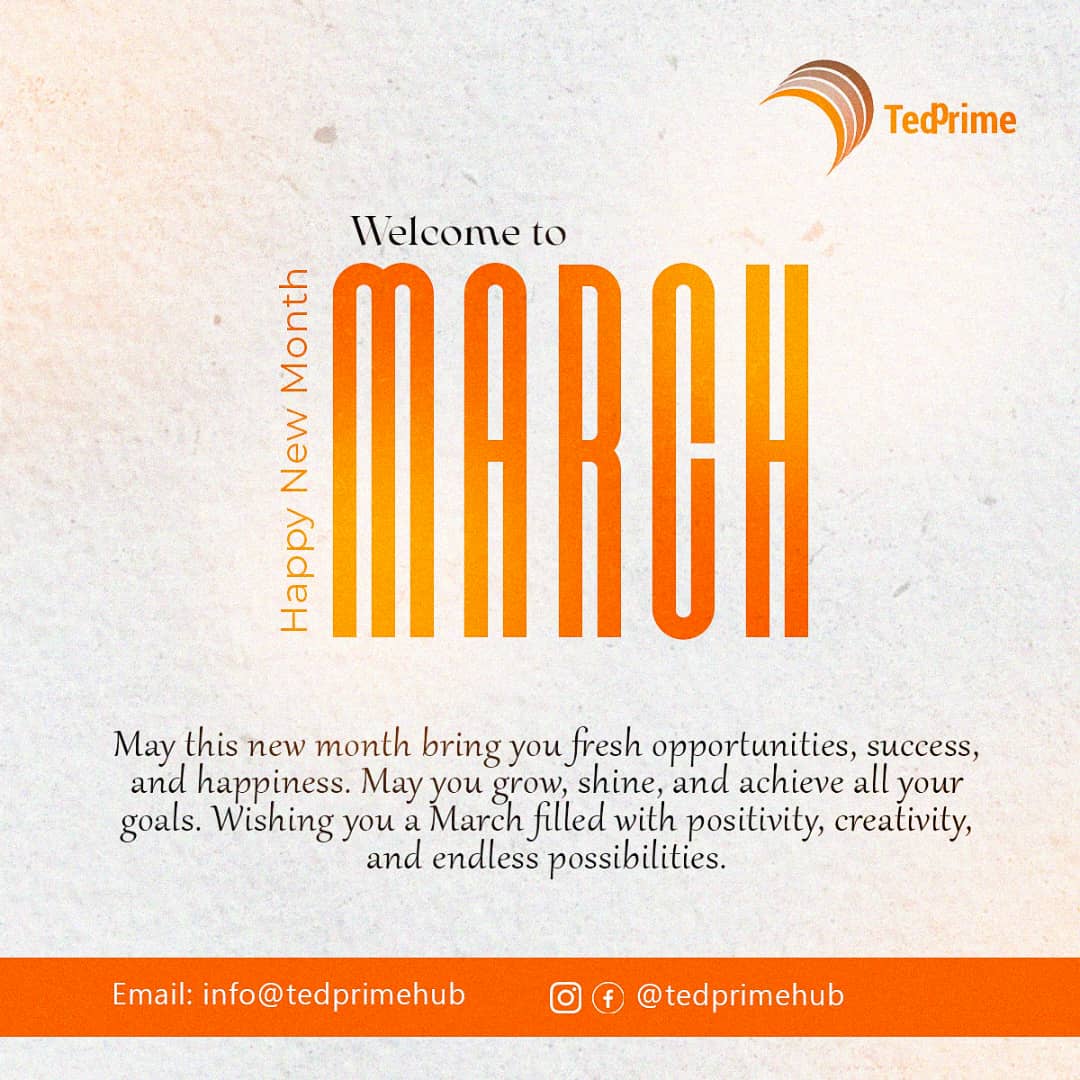 Hello March! ✨

A new month, a fresh start, and endless possibilities! Step forward with confidence, embrace growth, and make every opportunity count.

#HappyNewMonth #March  #TedPrimehub #TechInnovation