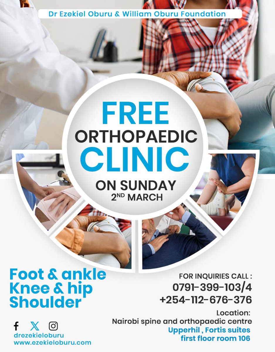 FREE ORTHOPEDIC CLINIC! 🏥🦴

Join us at Nairobi Spine and Orthopedic Center on March 2, 2025, from 8 AM to 2 PM for a FREE orthopedic consultation! Get expert advice on bone, joint, and spine health at no cost.

📍 Location: Nairobi Spine and Orthopedic Center
⏰ Time: 8 AM -