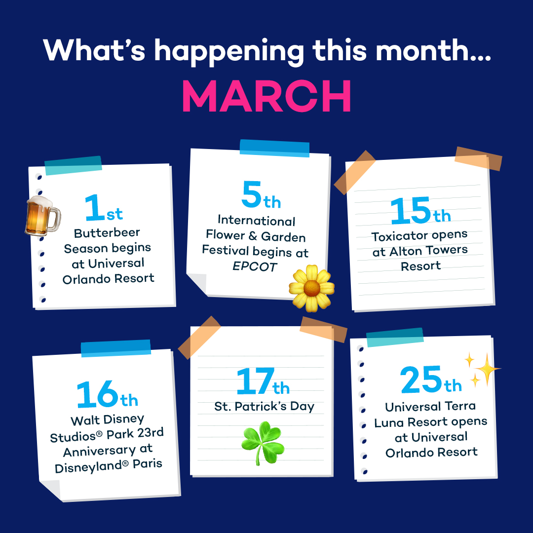 Here's what's happening at the theme parks this March! 🌸📅🍀