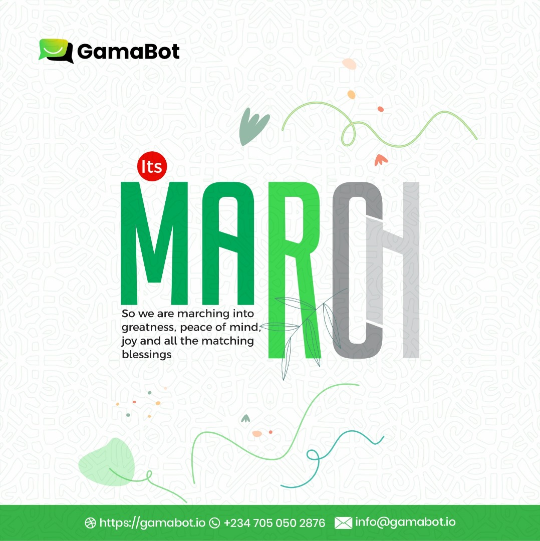 GamaBot_'s tweet photo. Welcome to March! A fresh start, a new chapter, and a step closer to greatness.

At GamaBot, we are committed to making your journey seamless with smart AI-powered customer service solutions that keep your business running smoothly. 

#MarchIntoGreatness #GamaBot #AIForBusiness https://t.co/Sh2xBcQ4qt