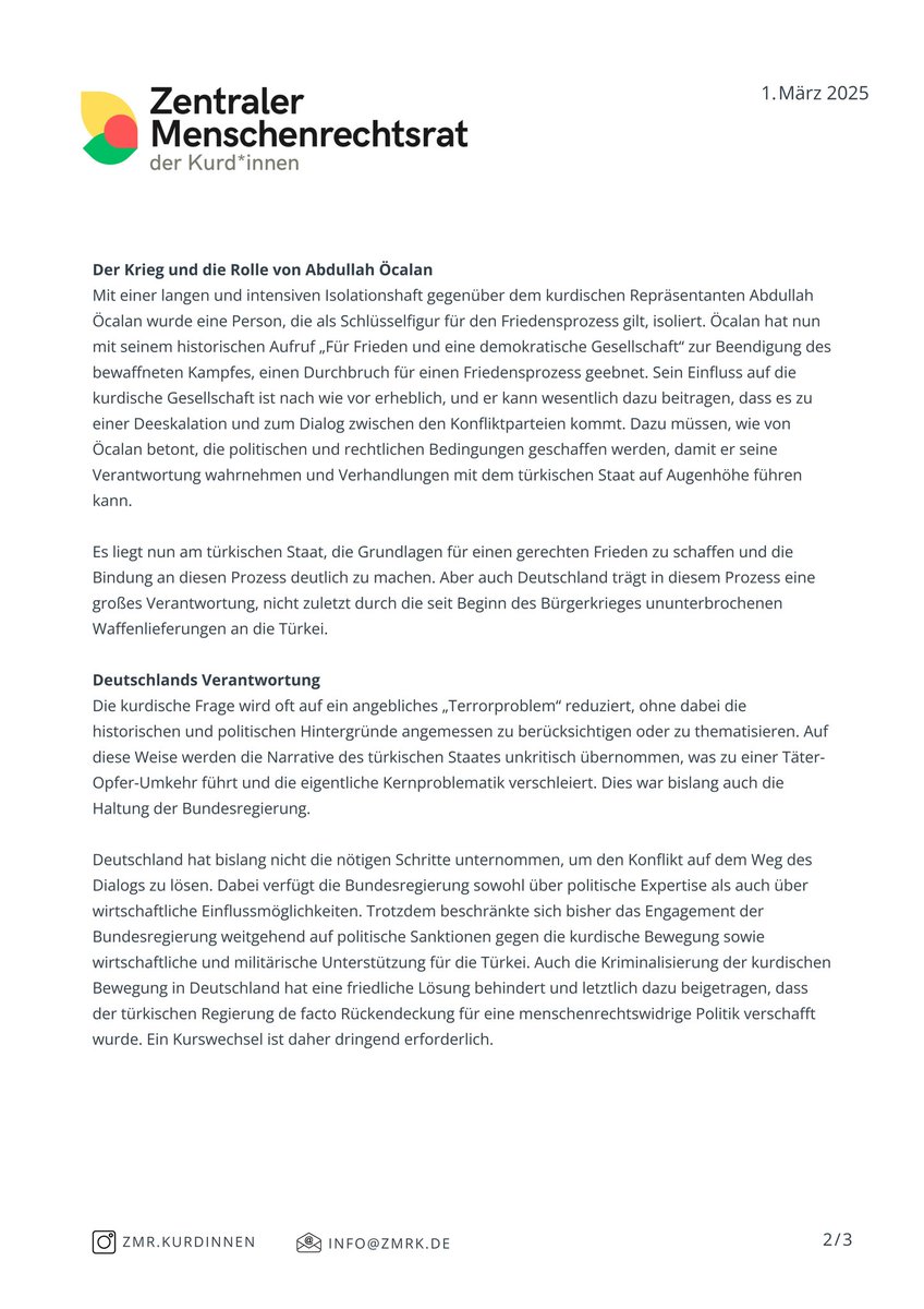 ZMRKurd's tweet image. Stellungnahme zur Erklärung Abdullah Öcalans vom 27.02.2025 und Forderungen an die Bundesregierung
1. März 2025
Zentraler Menschenrechtsrat der Kurd*innen in Deutschland (ZMRK)