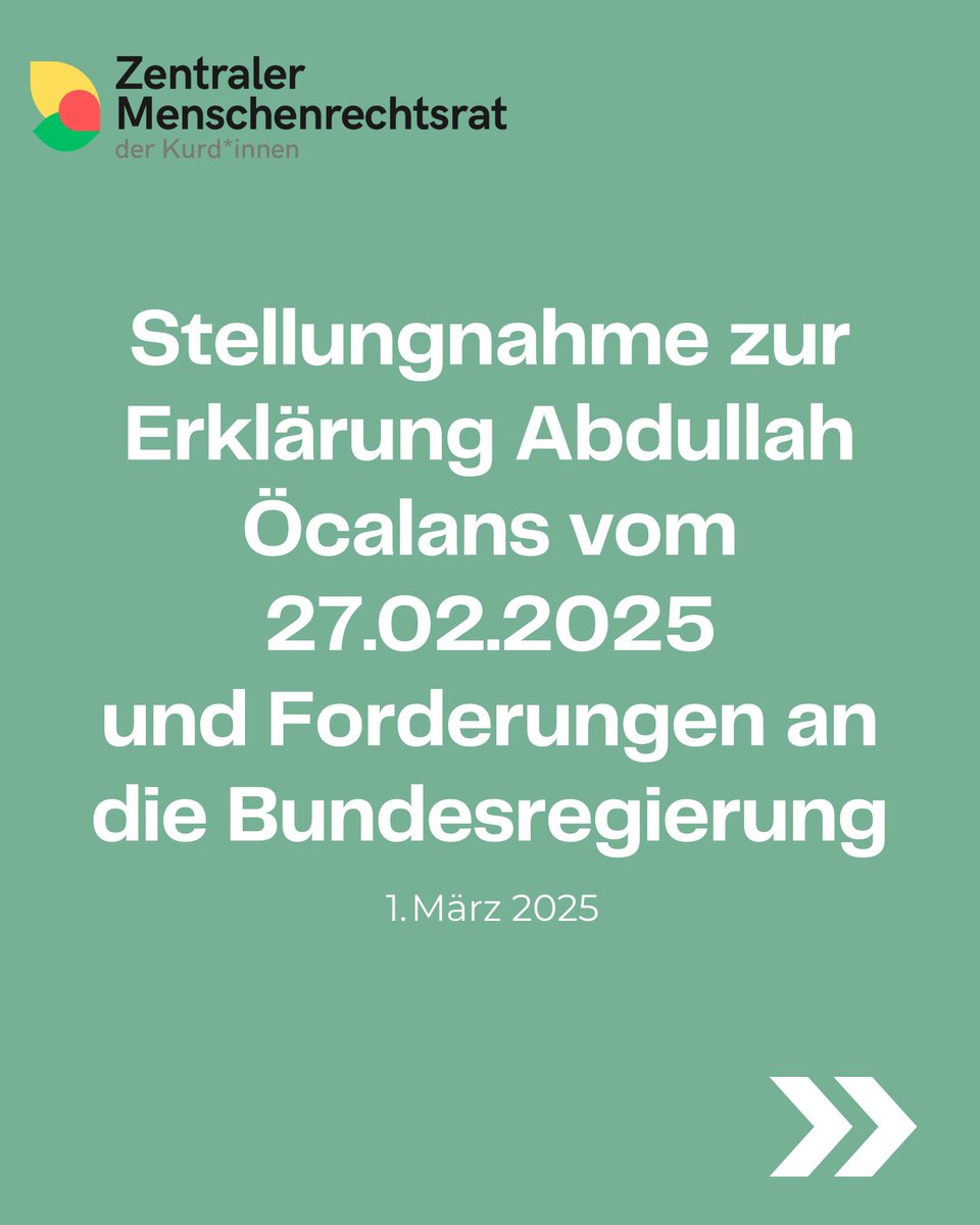 ZMRKurd's tweet image. Stellungnahme zur Erklärung Abdullah Öcalans vom 27.02.2025 und Forderungen an die Bundesregierung
1. März 2025
Zentraler Menschenrechtsrat der Kurd*innen in Deutschland (ZMRK)