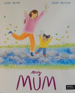 JillBennett18's tweet image. With #MothersDay approaching #RedReadingHub reviews #MyMum a lovely celebration of the day to day adventures mums have with their little ones #susanquinn #sarahmathew @QuartoKids #WordsandPictures   wp.me/p11DI5-d1q