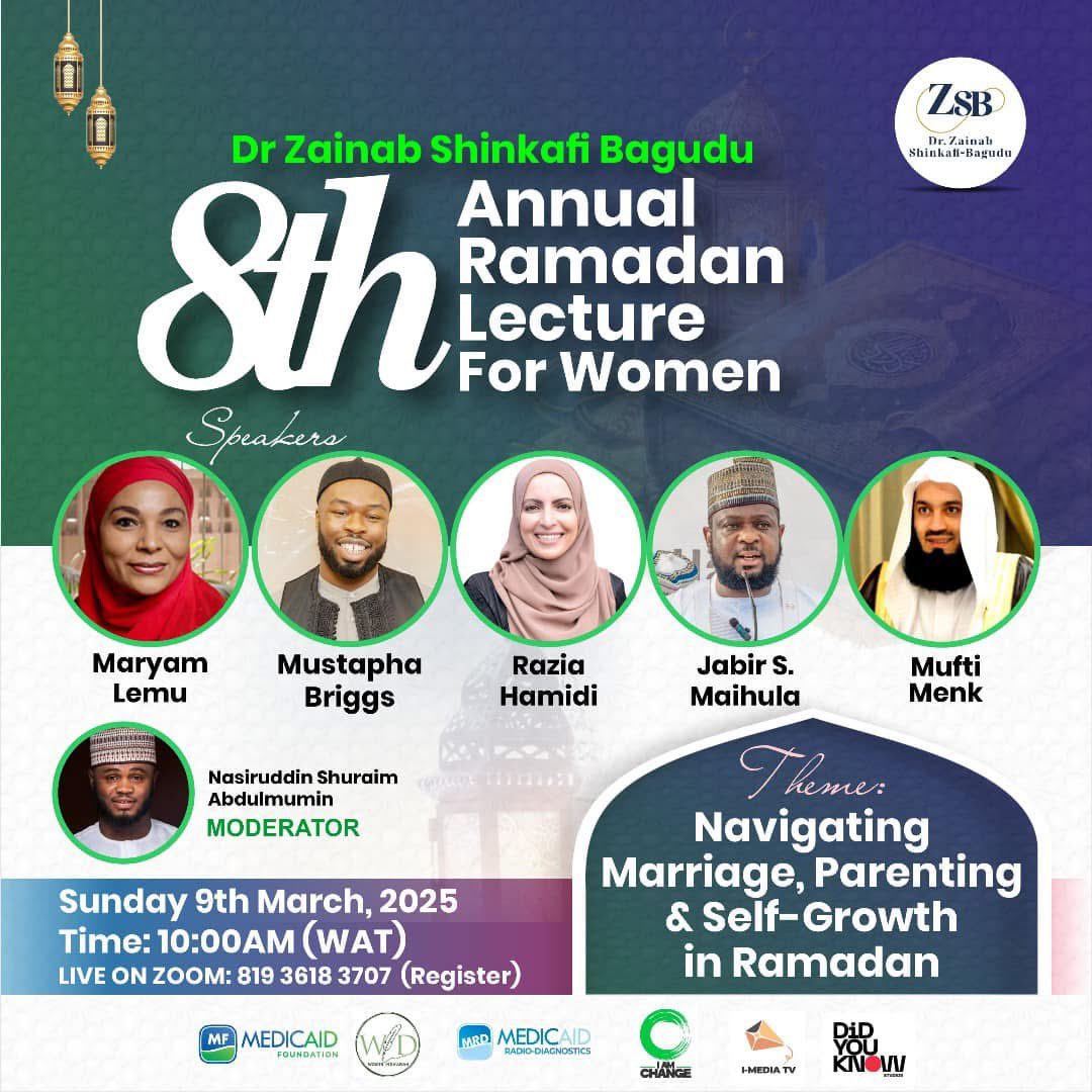 SADIQ KIGO (@sadiq__kigo) on Twitter photo ๐จ BIG ANNOUNCEMENT! ๐จ
Alhamdulillah! The 8th Annual Ramadan Lecture for Women by Dr. Zainab Shinkafi Bagudu <a href="/DrZSB/">Zainab Shinkafi-Bagudu</a> is here! ๐
This year, we bring you a power-packed lineup of scholars to discuss:
โจ Marriage & Parenting
โจ Personal Growth & Spiritual Fulfillment
โจ Practical ๐จ BIG ANNOUNCEMENT! ๐จ
Alhamdulillah! The 8th Annual Ramadan Lecture for Women by Dr. Zainab Shinkafi Bagudu <a href="/DrZSB/">Zainab Shinkafi-Bagudu</a> is here! ๐
This year, we bring you a power-packed lineup of scholars to discuss:
โจ Marriage & Parenting
โจ Personal Growth & Spiritual Fulfillment
โจ Practical