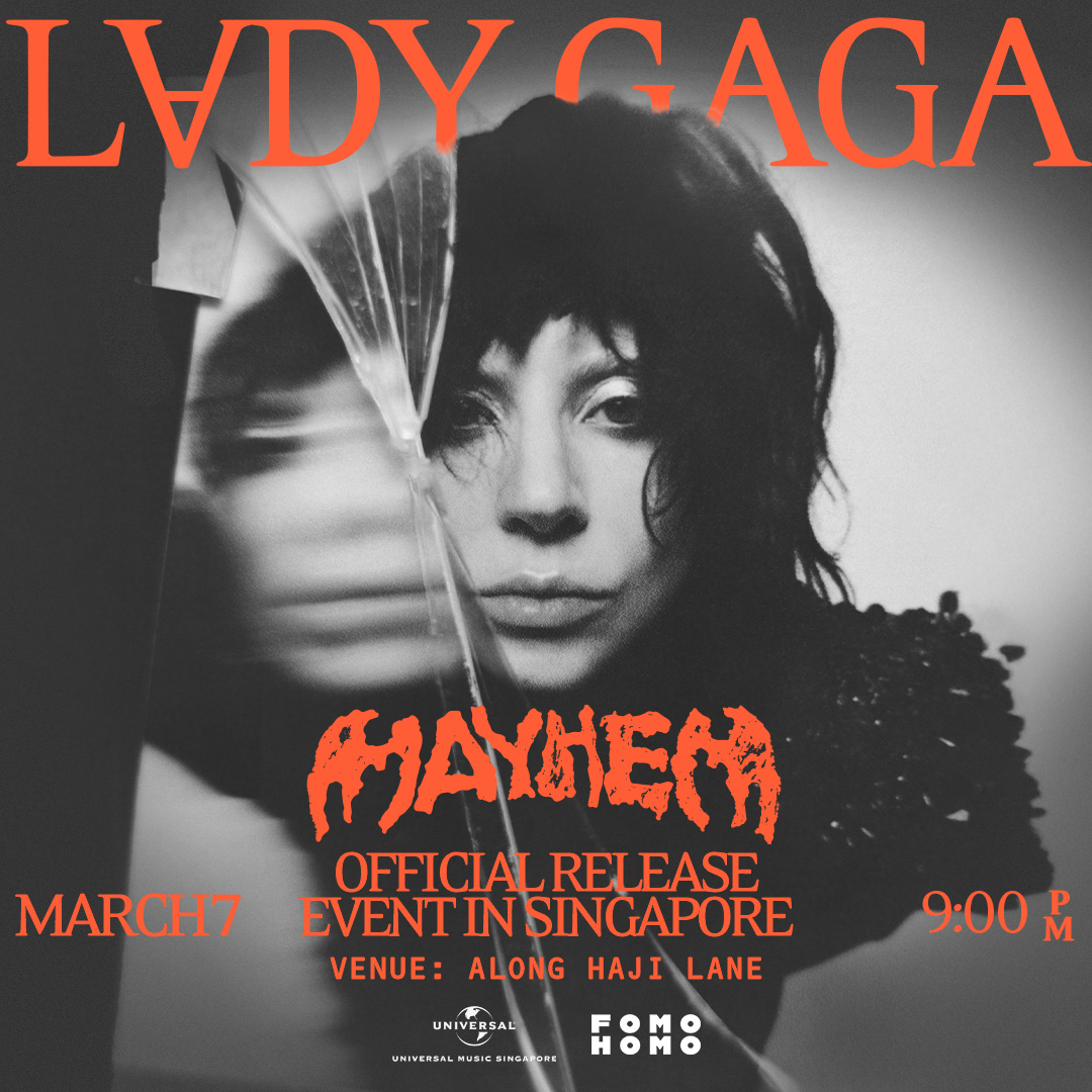 🖤 SG LITTLE MONSTERS IT'S MAYHEM HOUR ‼️⏰

Come celebrate the launch of <a href="/ladygaga/">Lady Gaga</a>'s upcoming album 'MAYHEM' with us:
📍 Along Haji Lane
🗓️ 7 March 2025, 9pm

More details to come so keep your eyes peeled 👀

#LadyGaga #MAYHEM #MAYHEMinSG