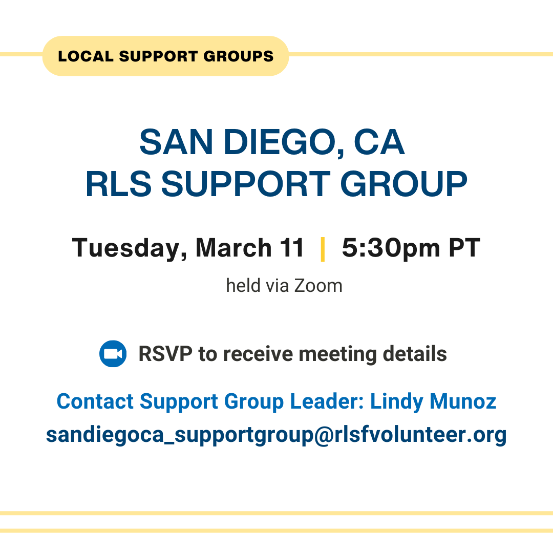 Join us throughout March for #RLS events! Find support through one of our monthly virtual support group meetings. Or, attend our monthly webinar featuring RLS expert Dr. Ondo from Houston Methodist. Find additional event details and register online at rls.org