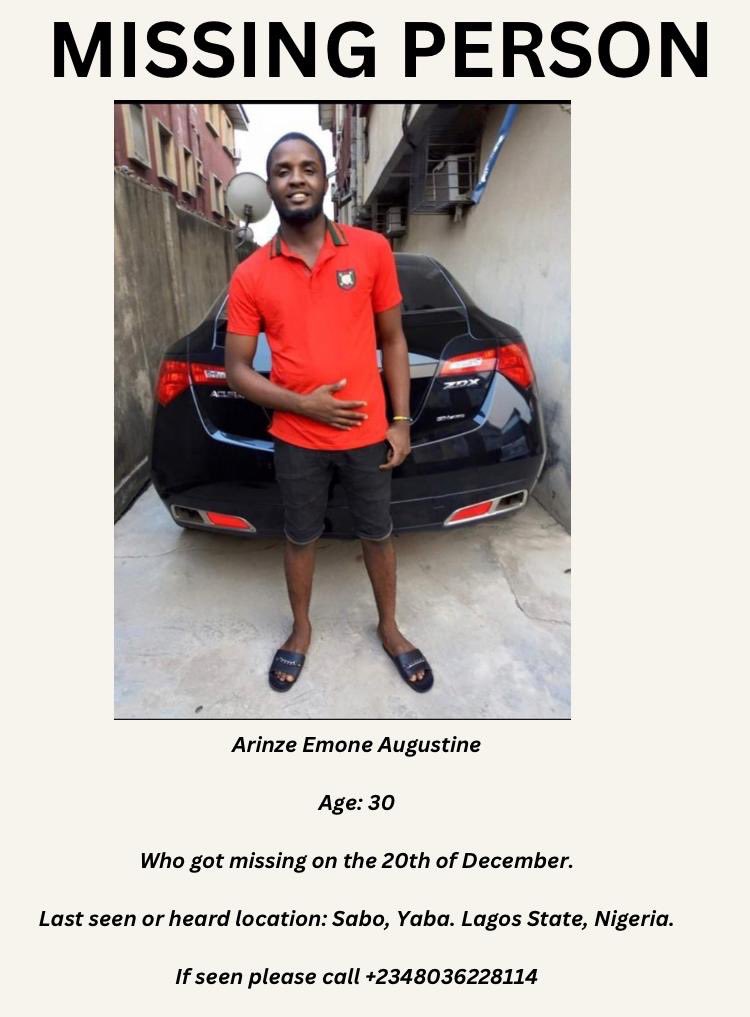 🚨Missing person: Arinze Emone Augustine.

Last seen in Sabo, Yaba Lagos Nigeria.

kindly Amplify 🙏🏽