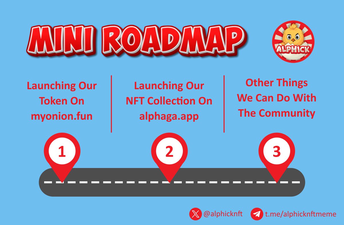 MINI ROADMAP 🎯🐣

A roadmap for what we want to do in the short term. Everything is ready for 1 and 2. Our NFT designs are ready. The community will shape item 3 and beyond. 🚀

Join Us! 👇🏻
🔵 t.me/alphicknftmeme

$ALPH #alephium #NFT #NFTs #memecoins #1000XGEM