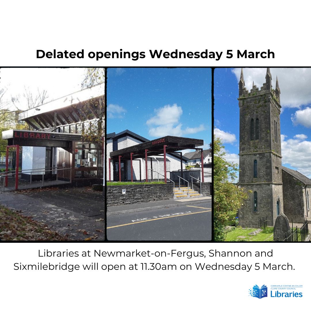 clarelibrary's tweet image. Newmarket-on-Fergus, Shannon and Sixmilebridge libraries will open at the later time of 11.30am on Wednesday 5 March.

This is to facilitate staff training.
We apologise for any inconvenience that this may cause.

#ClareLibraries #NewmarketOnFergusLibrary #ShannonLibrary…