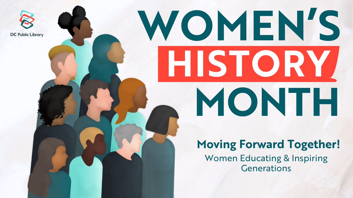 🌸 Celebrate Women's History Month with DC Public Library! 
This year’s theme, "Moving Forward Together! Women Educating &amp; Inspiring Generations," honors the women who have shaped our world through education, mentorship &amp; leadership. bit.ly/4bS8a6J