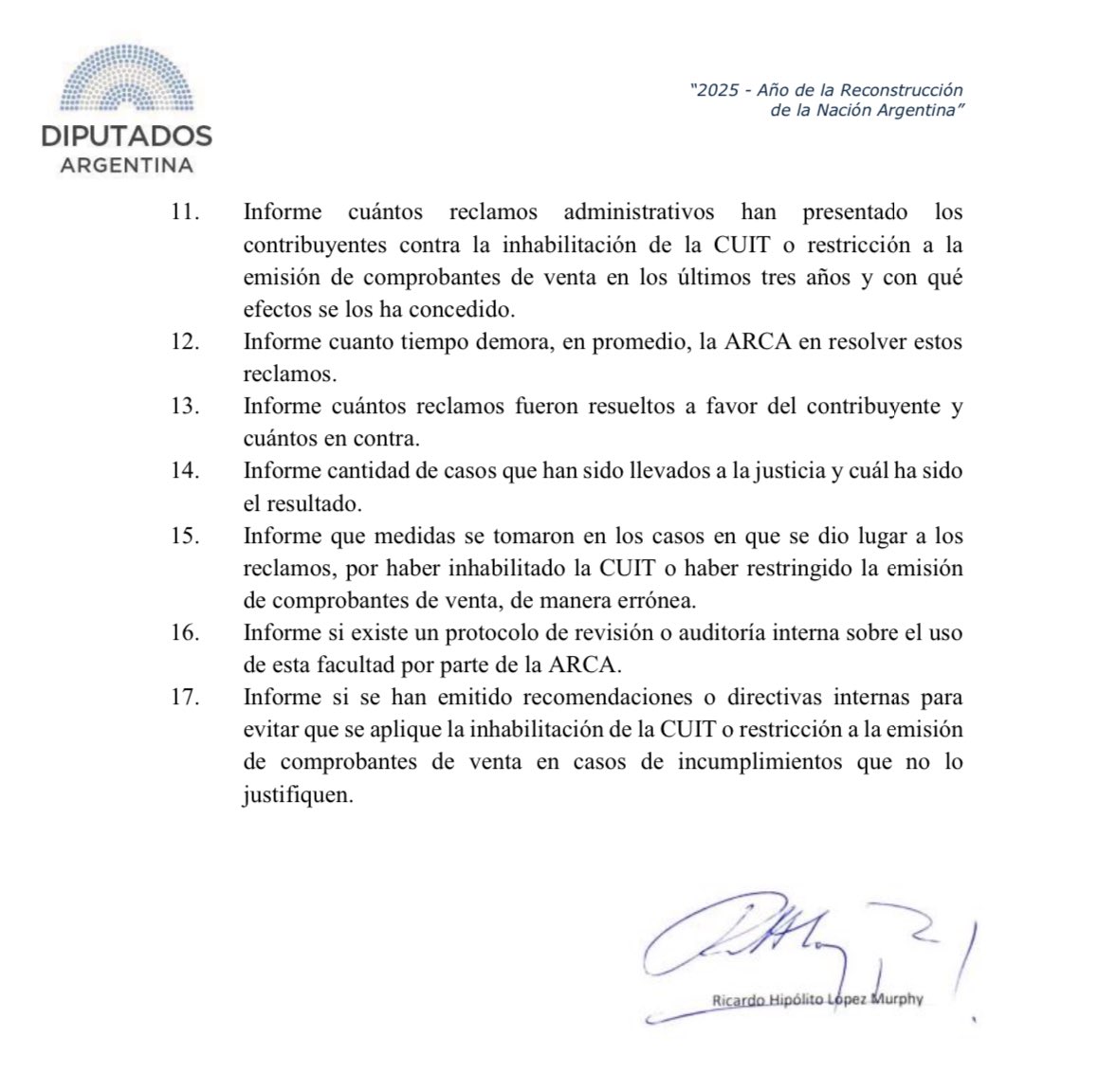 ⚠️ EXIGIMOS RESPUESTAS AL ARCA ⚠️

Presenté en el Congreso un pedido de informes para que el ARCA explique por qué inhabilita CUITs y restringe la emisión de facturas.

Hoy, muchas pymes y trabajadores enfrentan bloqueos arbitrarios que los dejan sin operar, sin explicaciones