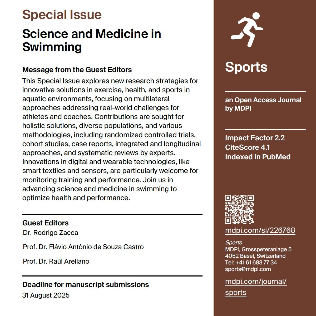 "Science and Medicine in Swimming"

Guest Editors:
Rodrigo Zacca 🇵🇹 
Flávio Castro 🇧🇷 
Raúl Arellano Colomina 🇪🇸 

Sports
Journal Rank (JCR):
Q2 #SportSciences 
mdpi.com/journal/sports… 

Join us!