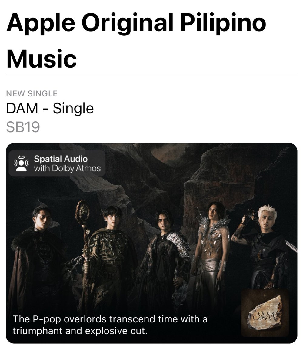 SB19AppleTeam's tweet photo. "The P-pop overlords transcend time with a triumphant and explosive cut."

SB19's music banner for their newest single 'DAM' is featured in Apple Original Pilipino Music section.

Listen to DAM in Apple Music with Spatial Audio quality
🔗https://t.co/I568hRi5zl

Stream with us. Apple Music is available on iOS, Android, & PC users. You can avail their FREE trial subscription.

BUNGA NG MGA HIRAYA 
@SB19Official #SB19
#SB19DAM #DAM