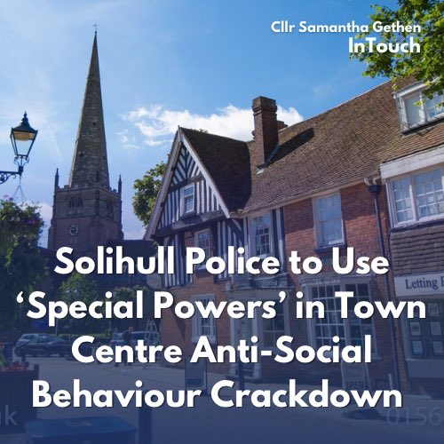 Cllr Samantha Gethen (@gethens) on Twitter photo 🚨 We’ve secured special powers for <a href="/SolihullPolice/">Solihull Police</a> to tackle anti-social behaviour in the town centre.
Residents have been deeply concerned about the rising disruption in the area, so I’m glad we’ve taken action to curb the nuisance and protect local businesses🌳
#Solihull 🚨 We’ve secured special powers for <a href="/SolihullPolice/">Solihull Police</a> to tackle anti-social behaviour in the town centre.
Residents have been deeply concerned about the rising disruption in the area, so I’m glad we’ve taken action to curb the nuisance and protect local businesses🌳
#Solihull
