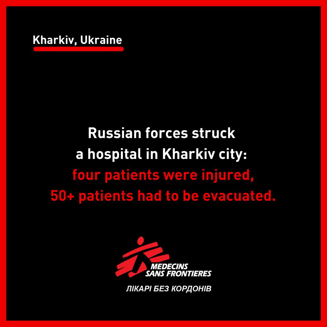 MSF_Ukraine's tweet photo. In the early hours of 1 March, Russian forces struck a hospital in Kharkiv city. The roof and wards were damaged, and four patients were injured. Reportedly, more than 50 patients had to be evacuated. https://t.co/bi0OQWaulH