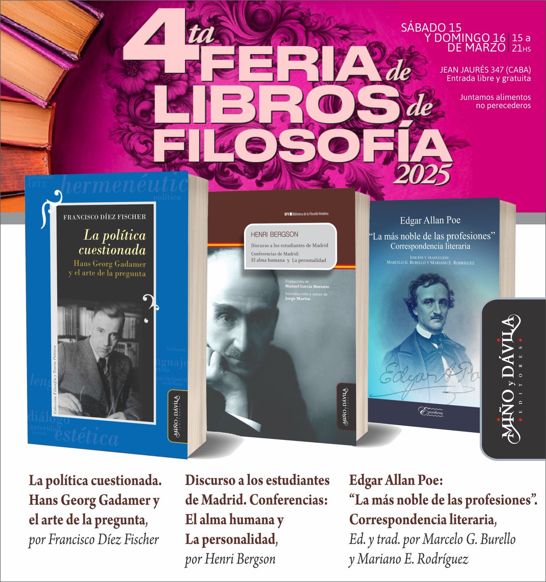Como en años anteriores, participaremos de la Feria de Libros de Filosofía, a realizarse los días 

📆 Sábado 15 y Domingo 16 de Marzo, de 15 a 21 hs. 

📍 Jean Jaurés 347, CABA
JJ Circuito Cultural

más info en:
📭 minoydavila@gmail.com
💻 minoydavila.com.ar