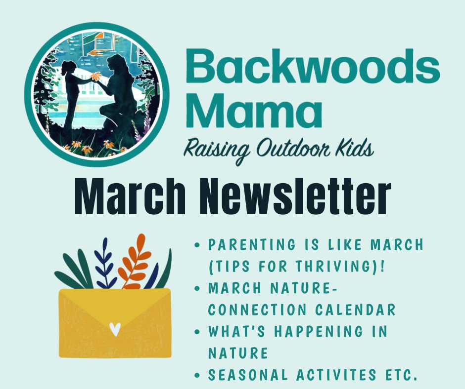 March Family Nature Connection - mailchi.mp/backwoodsmama/…