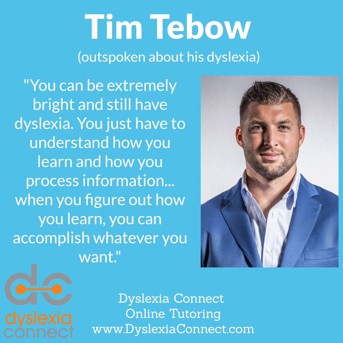 ConnectDyslexia's tweet image. Tim Tebow is outspoken about his dyslexia. Here, he provides great advice to help kids and adults with dyslexia accomplish their goals! DyslexiaConnect.com #dyslexia #ADHD #dysgraphia