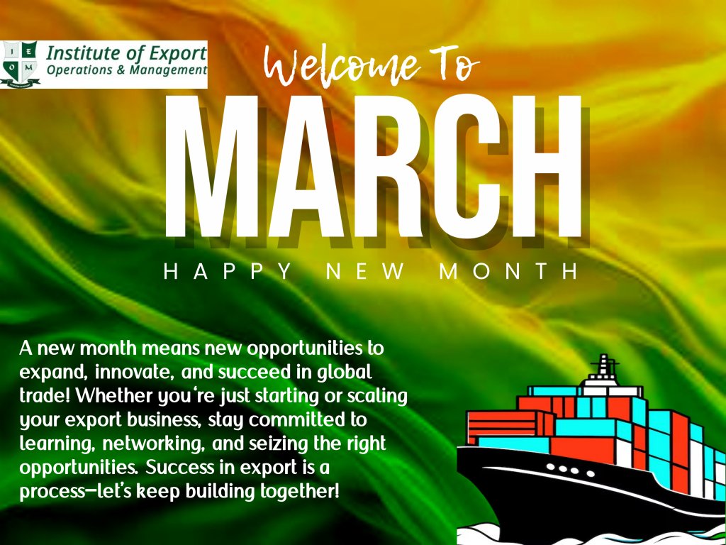 Welcome to a New Month, 
This month, the institute of Export Operations &amp; Management (IEOM) remains dedicated to equipping you with the knowledge and skills to thrive in international trade. Stay tuned for expert insights, training programs, and valuable resources!