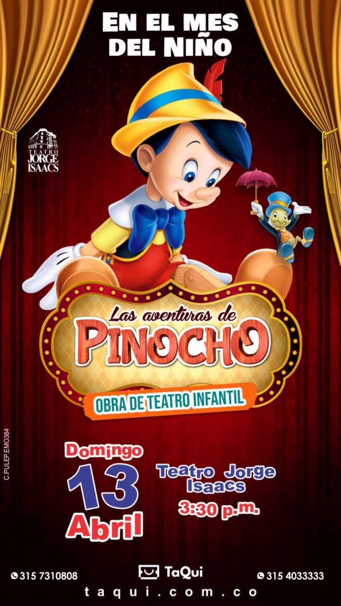 Este 13 de Abril, en el mes del niño
Llega a Cali LAS AVENTURASA DE PINOCHO ! - Obra de Teatro Infantil

Teatro Jorge Isaacs
Domingo 13 de Abril - 3:30 p.m.

Link de Compra: taqui-co.com/lasaventurasde…
WhatsApp. 3157310808

<a href="/Taqui_Boleteria/">taqui boleteria</a>