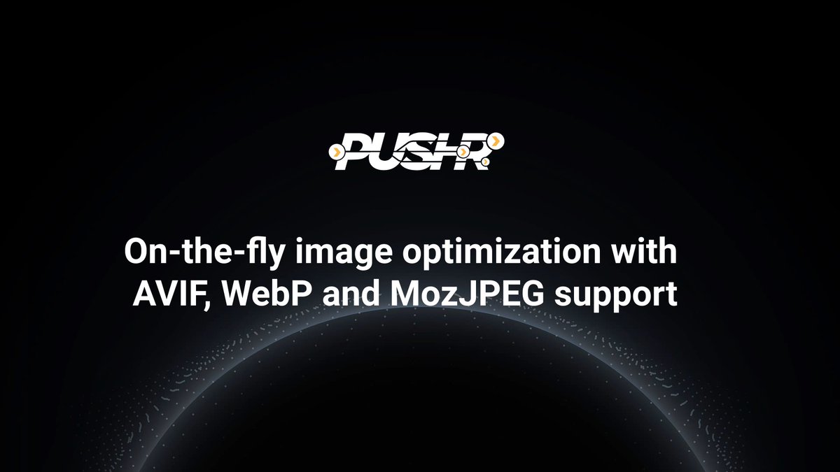 We are happy to announce the introduction of Pushr Image Optimizer! On-the-fly image optimization with support for  next-generation image formats like Avif, WebP and MozJPEG. Pushr Image Optimizer is fast, smart and free! blog.pushrcdn.com/introducing-pu…
