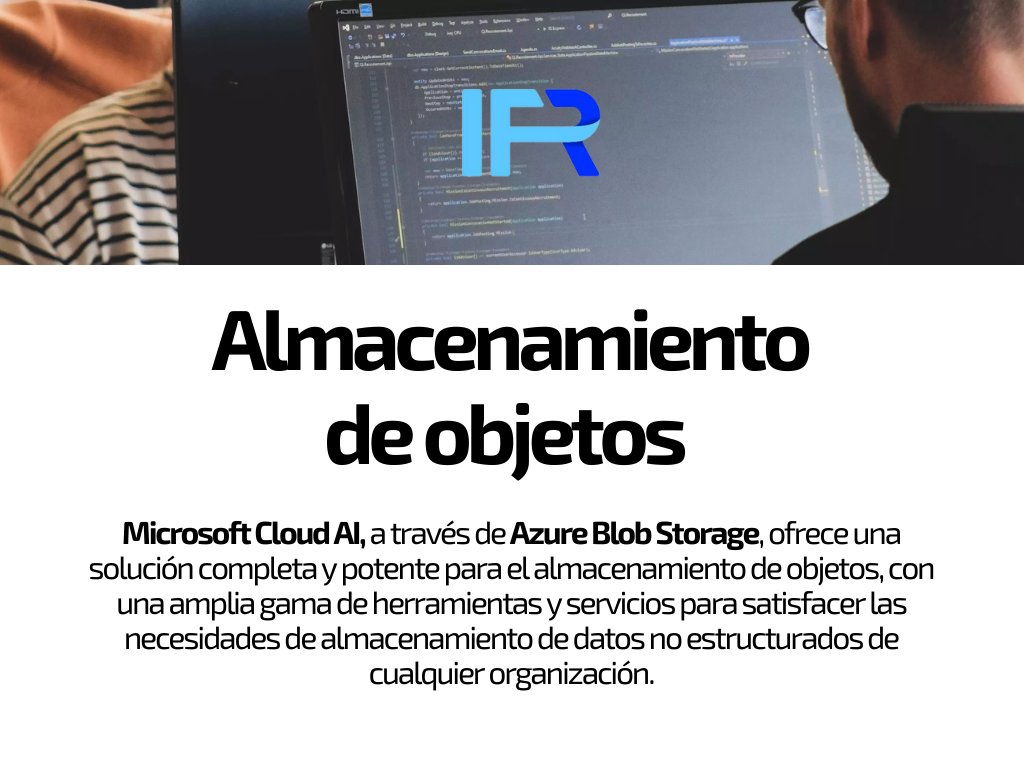 IFR_Group's tweet image. #MicrosoftCloudAI, a través de #AzureBlobStorage, ofrece una solución completa y potente para el #almacenamientodeobjetos, con una amplia gama de herramientas y servicios para satisfacer las necesidades de almacenamiento de datos no estructurados de cualquier organización.