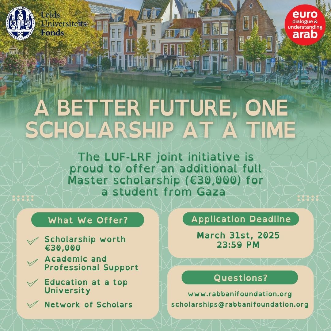 De Lutfia Rabbani Foundation en het Leids Universiteits Fonds bieden dit jaar een extra studiebeurs van €30.000 voor een student uit Gaza. Dien vóór 31 maart je aanvraag in. Bekijk de website voor meer informatie: rabbanifoundation.org/1-aplication-r…