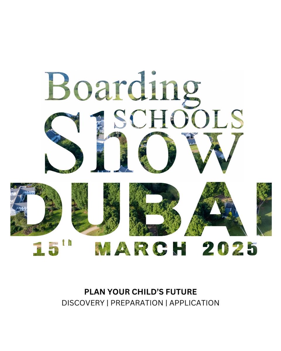 Dubai | Boarding Schools Show 2025 Edition. 15th March. Free tickets for busy parents. eocampaign1.com/web-version?p=…