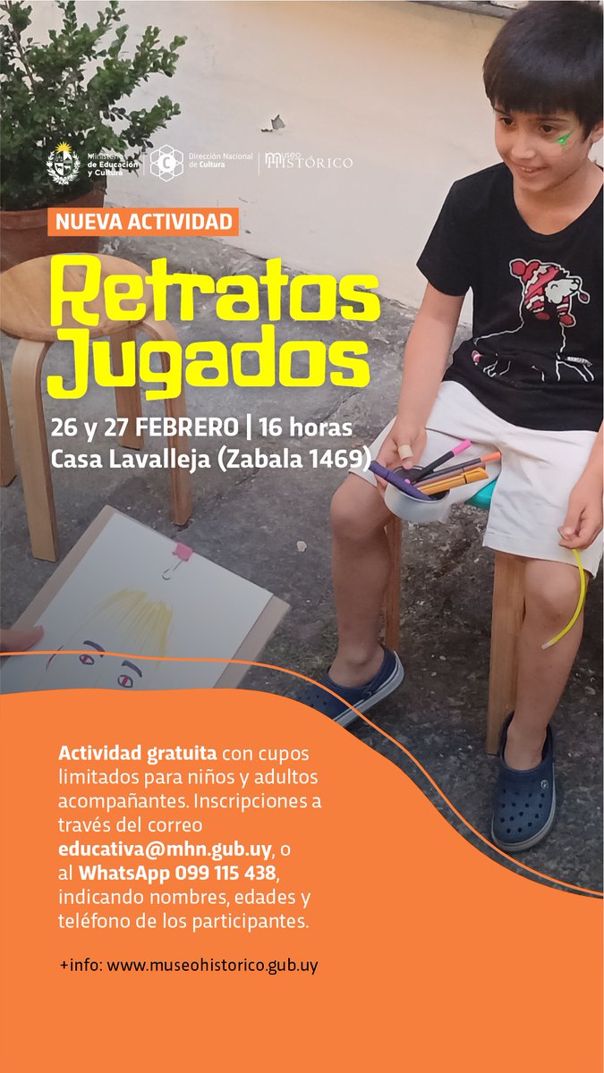 Museo Histórico Nacional de Uruguay (@mhn_oficial) on Twitter photo 🎭✨ ¡Retratos Jugados en el MHN! 🎨📸
Un juego para crear retratos y montar una muestra. 🖼️💡
📅 26 y 27/2 - ⏰ 16:00 h - 📍 Casa Lavalleja
📩 Inscribite: educativa@mhn.gub.uy | 099 115 438
🔹 Gratis, cupos limitados.
#RetratosJugados #MuseoHistóricoNacional #CasaLavalleja 🎭✨ ¡Retratos Jugados en el MHN! 🎨📸
Un juego para crear retratos y montar una muestra. 🖼️💡
📅 26 y 27/2 - ⏰ 16:00 h - 📍 Casa Lavalleja
📩 Inscribite: educativa@mhn.gub.uy | 099 115 438
🔹 Gratis, cupos limitados.
#RetratosJugados #MuseoHistóricoNacional #CasaLavalleja