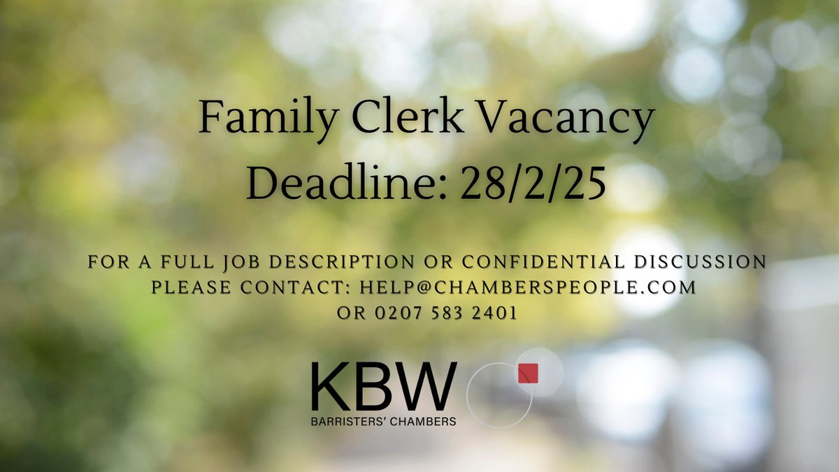 KBW Barristers (@kbwchambers) on Twitter photo VACANCY - KBW Chambers is recruited a Junior Family Clerk:
We are recruiting a Junior Family Clerk. Please click the link below for more details regarding an opportunity to join our outstanding clerking team, as recognised in the Legal 500 and Chambers and Partners! VACANCY - KBW Chambers is recruited a Junior Family Clerk:
We are recruiting a Junior Family Clerk. Please click the link below for more details regarding an opportunity to join our outstanding clerking team, as recognised in the Legal 500 and Chambers and Partners!