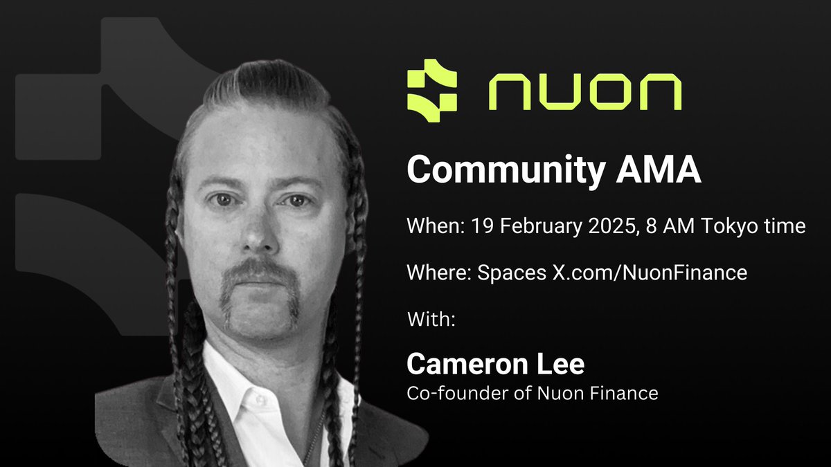 Nuon (@nuonfinance) on Twitter photo Come join us for Nuon V2's first community AMA on Spaces with <a href="/cameronleemusic/">CAMΞRON LEE</a>
🗓️Date: Wednesday, Feb 19, 2025
⏲️Time: 8 AM TOKYO = 3 PM PT = PM ET = 1AM CET
🎙️Location: ➡️
x.com/i/spaces/1BdGY… Come join us for Nuon V2's first community AMA on Spaces with <a href="/cameronleemusic/">CAMΞRON LEE</a>
🗓️Date: Wednesday, Feb 19, 2025
⏲️Time: 8 AM TOKYO = 3 PM PT = PM ET = 1AM CET
🎙️Location: ➡️
x.com/i/spaces/1BdGY…