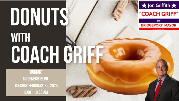 Do you have questions or concerns you want to share with me?  I want to hear them.  Join me Tuesday February 25th at Dunkin’ in Charles Pointe for “Donuts With Coach Griff”.  

Tuesday February 25, 2025
8:00am - 10:00am

Dunkin’
50 Genesis Blvd.
Bridgeport, WV 26330
