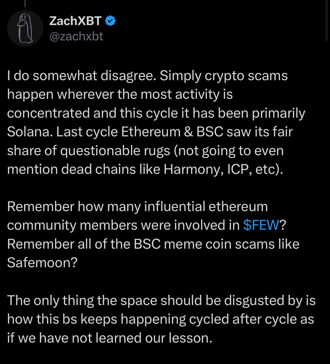 🚨New: Onchain investigator @zachxbt says crypto scams follow where  activity is highest, with Solana seeing the most this cycle. He recalls  past rugpulls, including $FEW involving Ethereum figures and BSC meme coin
