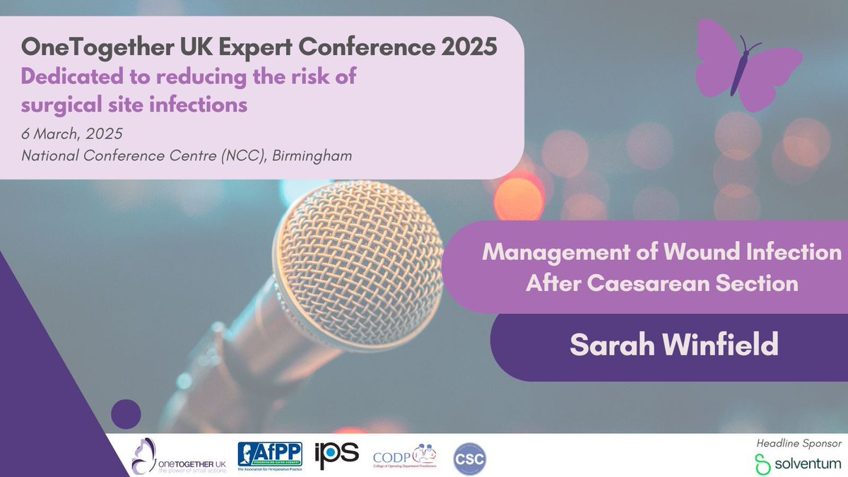 OneTogether UK (@onetogetheruk) on Twitter photo Programme highlight at #OneTogether2025
🎙️ “Management of Wound Infection After Caesarean Section”, Sarah Winfield
Discover the rest of the programme ➡️ buff.ly/41xqtLQ
<a href="/IPS_Infection/">IPS</a> <a href="/solventum/">Solventum</a> <a href="/SaferSurgeryUK/">AfPP - SaferSurgeryUK</a> <a href="/club_csc/">CSClub</a> <a href="/CollegeODP/">College Of Operating Department Practitioners</a> Programme highlight at #OneTogether2025
🎙️ “Management of Wound Infection After Caesarean Section”, Sarah Winfield
Discover the rest of the programme ➡️ buff.ly/41xqtLQ
<a href="/IPS_Infection/">IPS</a> <a href="/solventum/">Solventum</a> <a href="/SaferSurgeryUK/">AfPP - SaferSurgeryUK</a> <a href="/club_csc/">CSClub</a> <a href="/CollegeODP/">College Of Operating Department Practitioners</a>