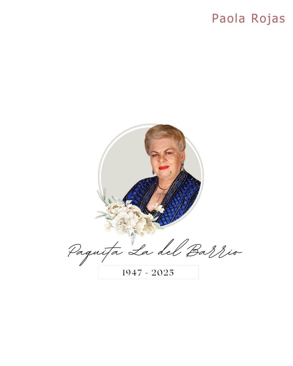 PaolaRojas's tweet photo. 🔴 #ÚltimaHora | La icónica cantante, Paquita la del Barrio, falleció tras complicaciones de salud.  Su voz y mensajes dejaron huella en la cultura mexicana 🇲🇽. Descanse en paz. https://t.co/wQflRGPIwu