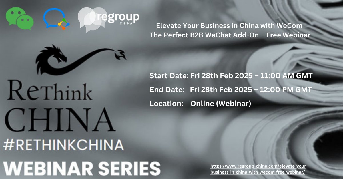 RegroupMedia's tweet photo. Elevate Your Business in China with WeCom – The Perfect B2B WeChat Add-On – Free Webinar, 28thFebruary 2025, 11 am -12 pm GMT
 
Sign up here, free of charge: https://t.co/YUqGw3apAh https://t.co/fmfYxUYuz2