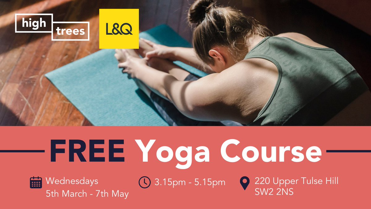 HighTreesCDT's tweet photo. Free yoga course starting soon!

Join us 📍 Wednesdays | 3:15pm – 5.15pm
🗓️ 5th March – 7th May

We're excited to partner with L&amp;Q to offer this community wellbeing course to residents.

To find out more 📩 courses@high-trees.org or
📞 020 8671 3132

#YogaCourse #Wellbeing https://t.co/jrzd8vPtzr