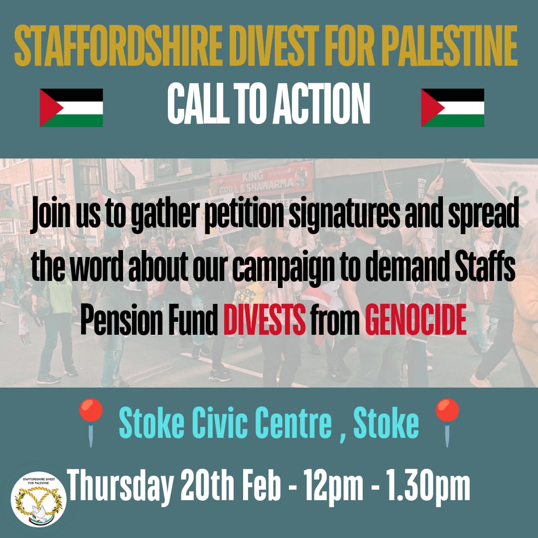 Join us in supporting Staffordshire Divest For Palestine this Thursday, as they hold the next stall, as part of the campaign to get Staffordshire County Council to divest their pension scheme from companies complicit in genocide in Palestine
#FreePalestine
#DivestFromGenocide