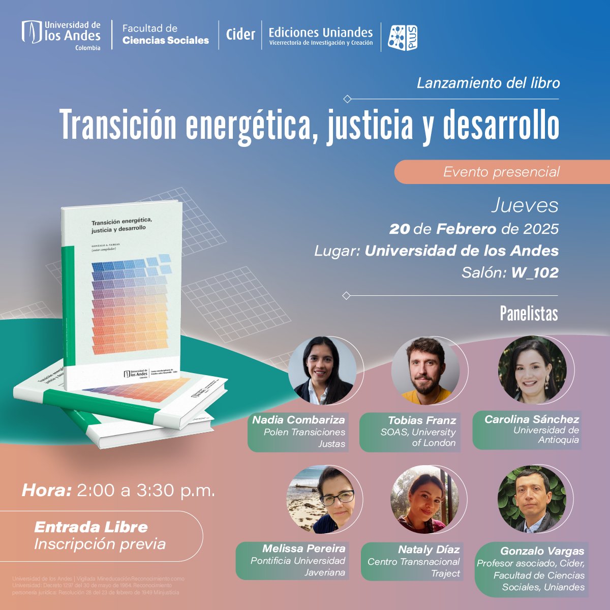🔔 ¡Este jueves no te pierdas el lanzamiento del libro "Transición energética, justicia y desarrollo"! 📚⚡
⏰ 2:00 p.m. - 3:30 p.m.
📍 Uniandes - Salón W-102
🔎 Un panel  para debatir el impacto de la transición energética en justicia y desarrollo.
👉🏾 bit.ly/4aAfCTE