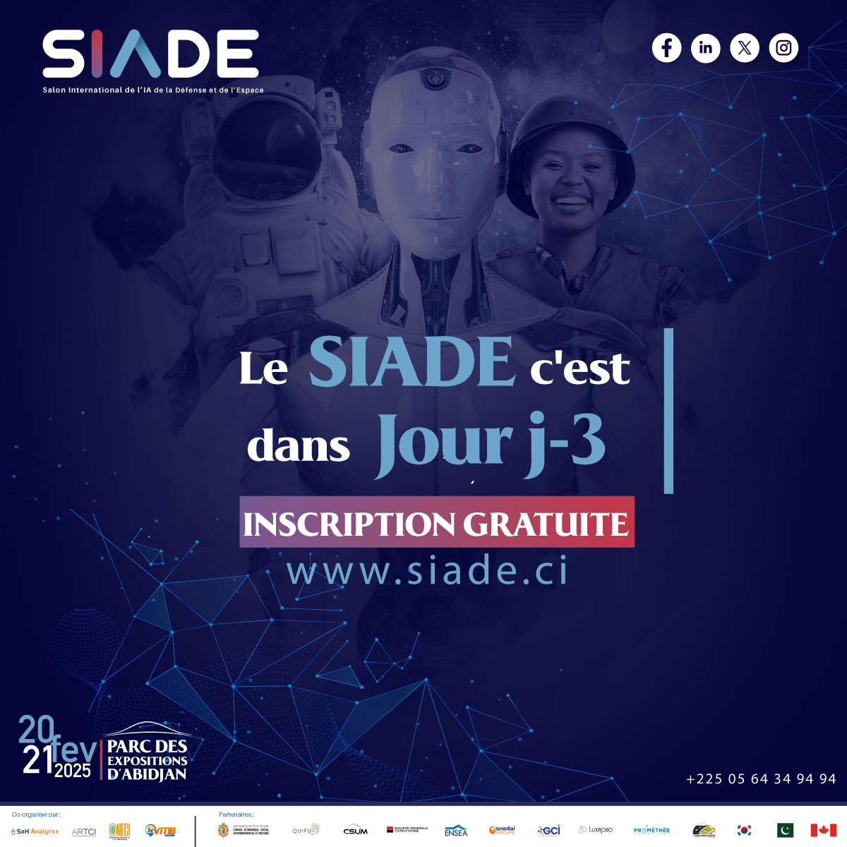 VitibCi's tweet image. Nous vous invitons nombreux les 20 &amp;amp; 21 Février au @SIADE pour prendre part au rendez-vous incontournable des défis de IA, de la Défense et de l’Espace enAfrique. 

Nous y serons, et vous ?

#vitib #vitibsa #siade #ia #revolutionnumérique #economienumerique #Abidjan #grandbassam