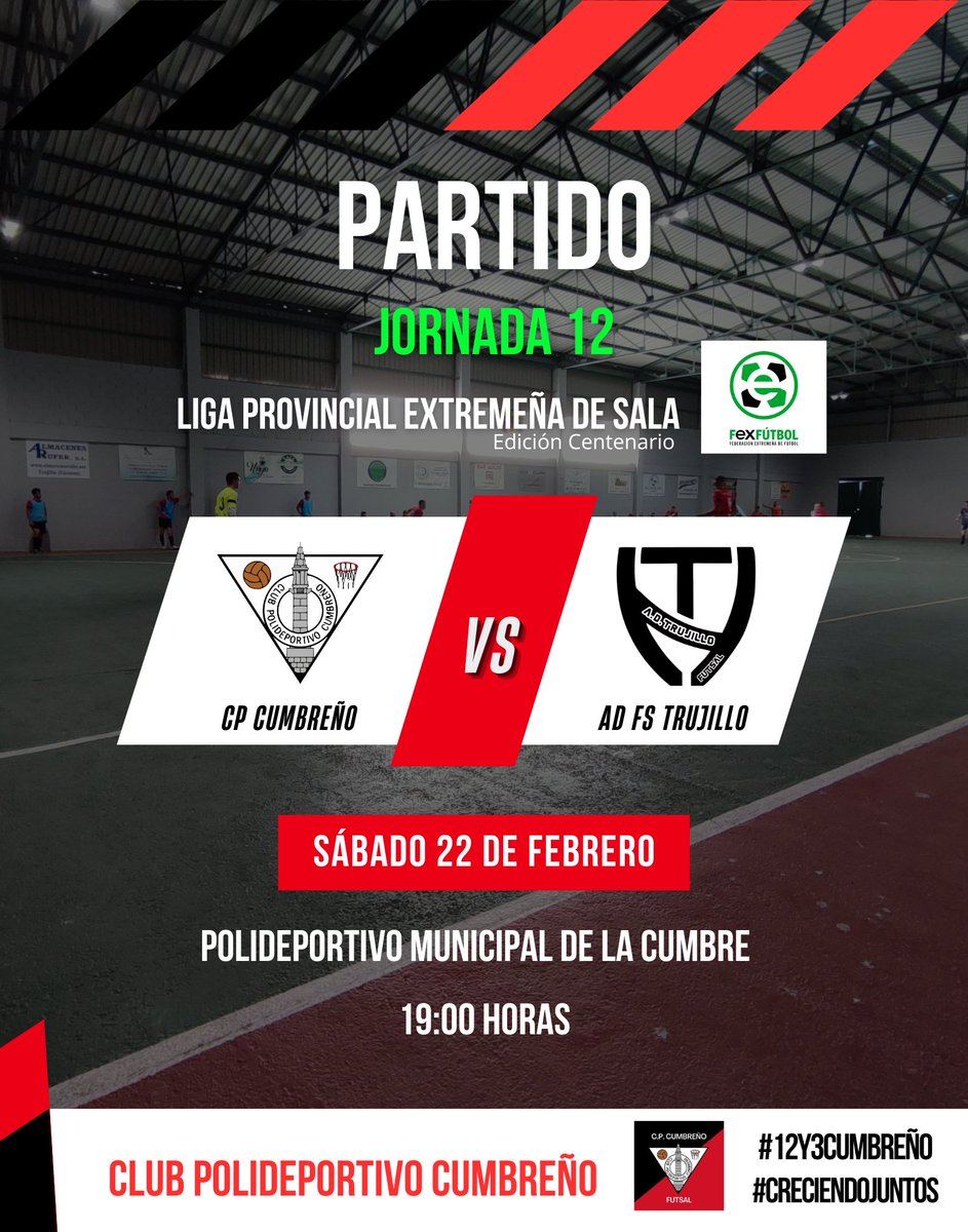 Se viene partidazo!! 🖤❤️

Jornada 12. Liga Provincial Extremeña de Sala.

⚽ CP Cumbreño VS AD Trujilllo 

📅 Sábado 22 de Febrero

🕗 19:00 horas.

🏟️ Polideportivo Municipal de La Cumbre

Entrada: 2 euros / Socios: Gratis 

#12y3Cumbreño #CreciendoJuntos