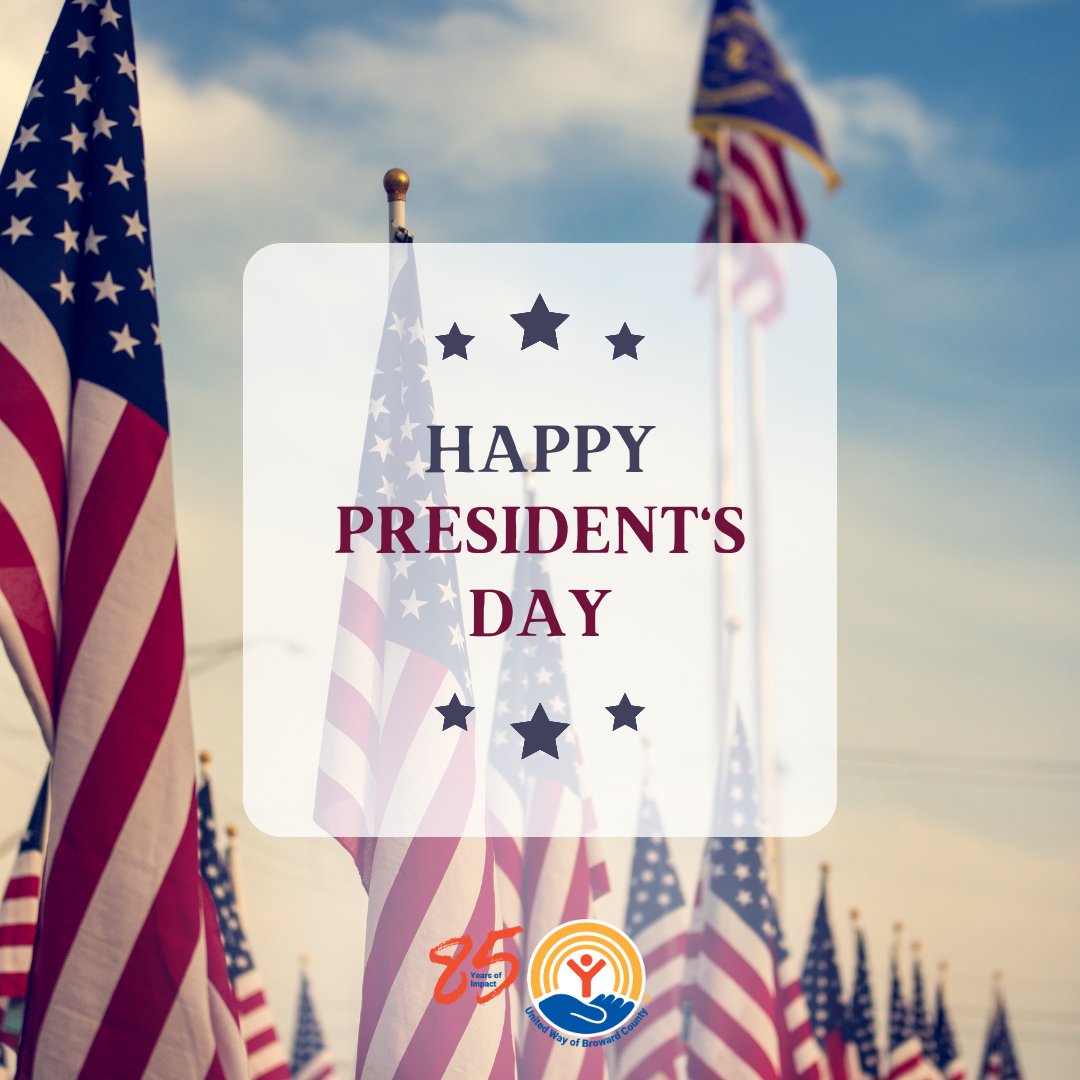 Happy Presidents' Day! 🇺🇸 Today, we honor the leadership and service that have shaped our nation. #PresidentsDay #LIVEUNITEDBroward