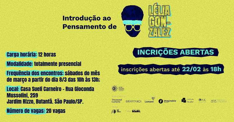 CasaSueli's tweet photo. Inscrições abertas: nosso primeiro curso do ano será sobre o pensamento de Lélia Gonzalez, comemorando os 90 anos da ativista, sua contribuição com o movimento negro e com a trajetória de Sueli Carneiro! 

https://t.co/PBkb5h5gia https://t.co/vgkLfmGHTa